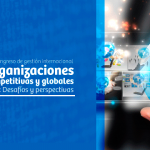 1er Congreso de gestión internacional Organizaciones competitivas y globales 2025 Desafíos y perspectivas