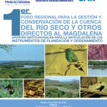 1° Foro Regional para la gestión y conservación de la cuenca del río seco y otros directos al Magdalena.