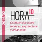 Hora 10 Parte 2: Conferencias sobre arquitectura /2016-02