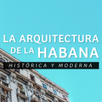 La Arquitectura de La Habana