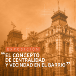 El concepto de centralidad y vecindad en el barrio