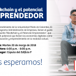 BLOCKCHAIN Y EL POTENCIAL EMPRENDEDOR