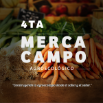 4ta  Jornada de MERCACAMPO Agroecológico