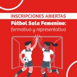 INSCRIPCIONES ABIERTAS: Fútbol Sala Femenino