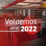 Volvemos en el 2022