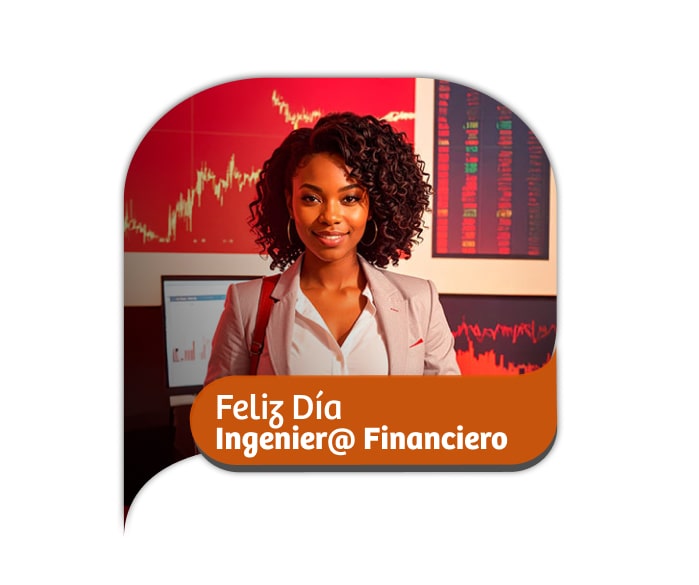 Dia del Ingeniero e Ingeniera Financiero